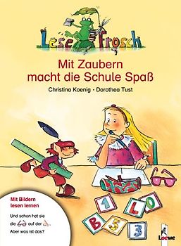 Mit Zaubern macht die Schule Spaß