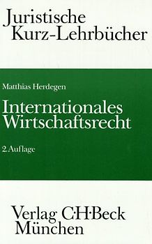 Internationales Wirtschaftsrecht. Ein Studienbuch