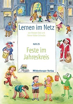 Lernen im Netz / Lernen im Netz - Heft 25: Feste im Jahreskreis