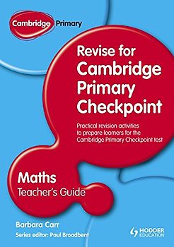 Cambridge Primary Revise for Primary Checkpoint Mathematics Teacher's Guide
