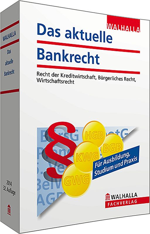 Das aktuelle Bankrecht