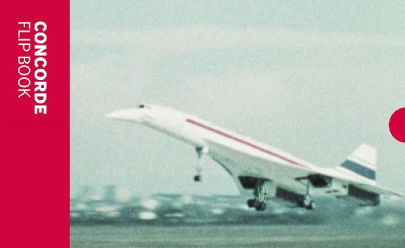 The Concorde: Flip Book