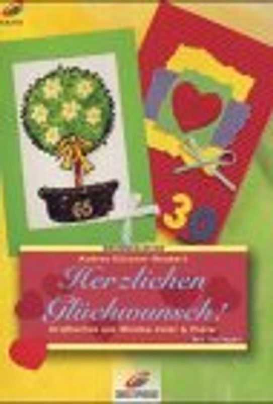 Herzlichen Glückwunsch!. Grusskarten aus Window Color & Papier. Mit Vorlagen