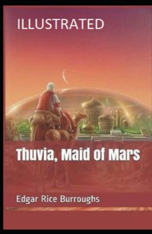 Thuvia, Maid of Mars Illustrated