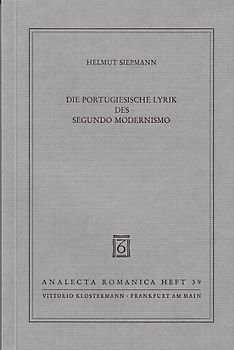 Die portugiesische Lyrik des 'Segundo Modernismo'