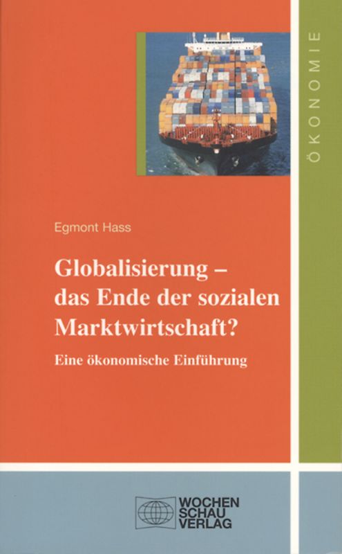 Globalisierung - das Ende der sozialen Marktwirtschaft