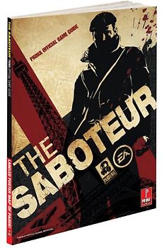 The Saboteur: Prima Official Game Guide: Official Strategy Guide (Prima Official Game Guides) - Mike Searle