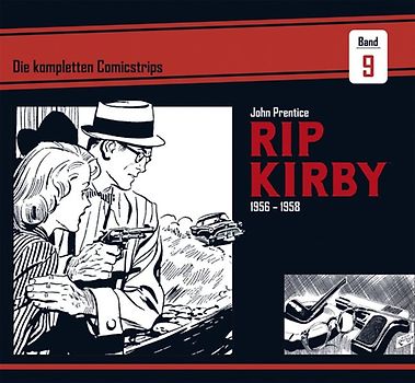 Rip Kirby: Die kompletten Comicstrips / Band 9 1956 - 1958