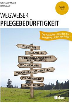Wegweiser Pflegebedürftigkeit Tirol Einzelbuch