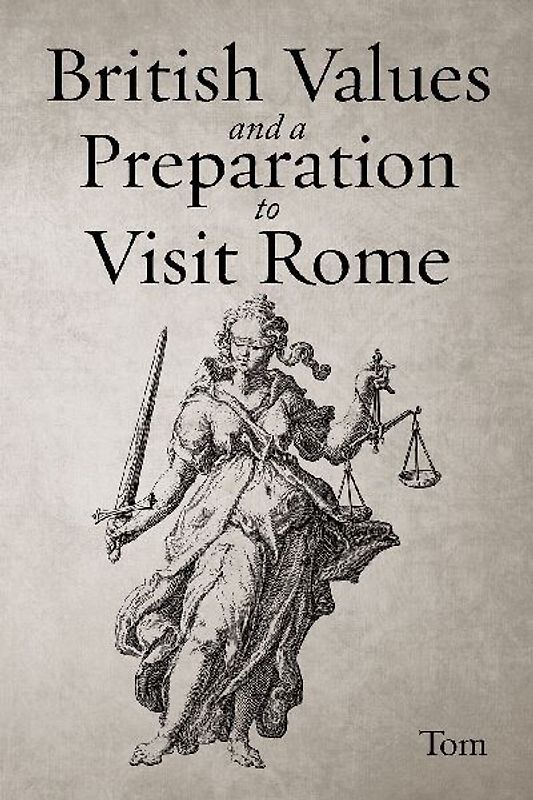 British Values and a Preparation to Visit Rome