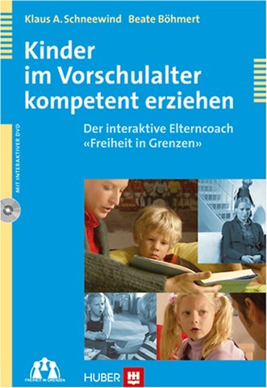 Kinder im Vorschulalter kompetent erziehen