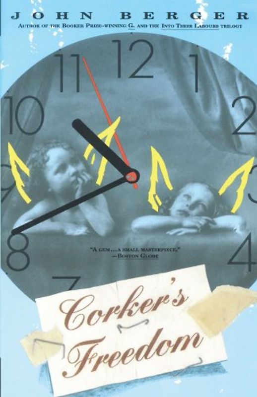 Corker's Freedom (Vintage International) - Berger, John