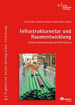 Infrastrukturnetze und Raumentwicklung
