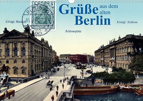 Grüße aus dem alten Berlin (Posterbuch DIN A3 quer)