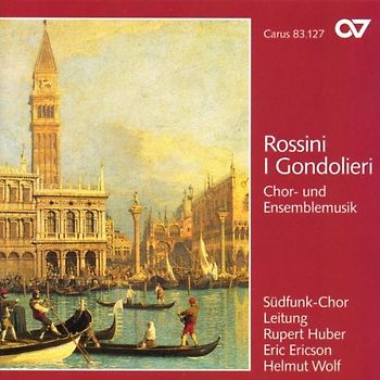 Südfunk-Ch. - I Gondolieri (Chor- und Ensemblemusik)
