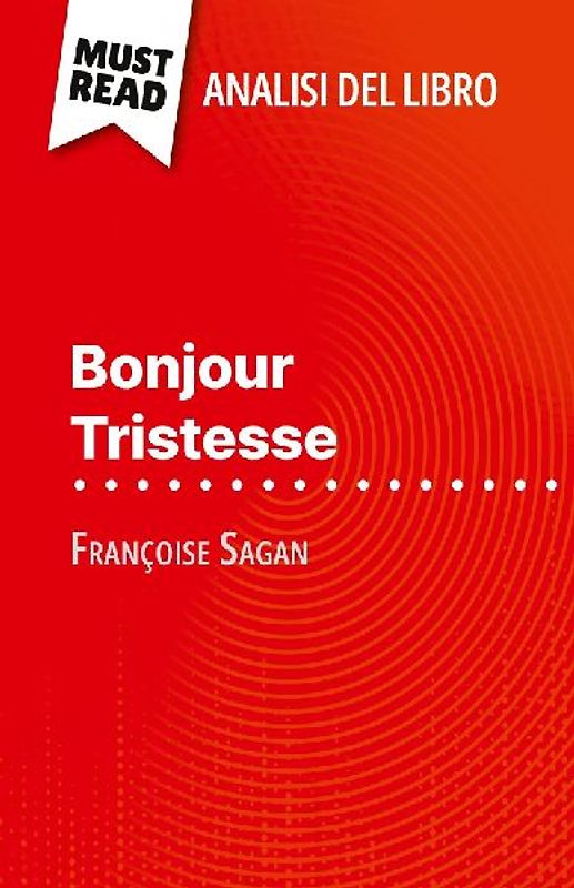 Bonjour Tristesse di Françoise Sagan (Analisi del libro)