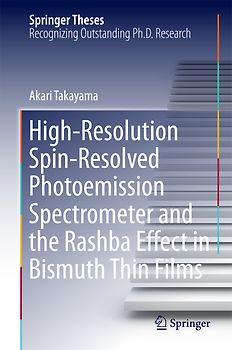 High-Resolution Spin-Resolved Photoemission Spectrometer and the Rashba Effect in Bismuth Thin Films