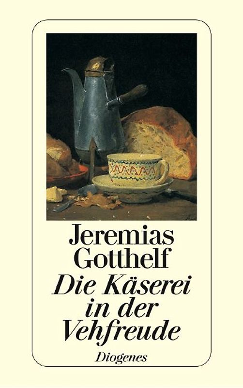 Die Käserei in der Vehfreude. Eine Geschichte aus der Schweiz. Roman