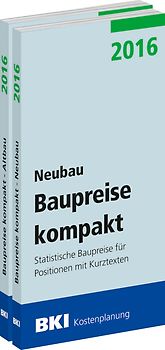 BKI Baupreise kompakt 2016 - Neu- und Altbau