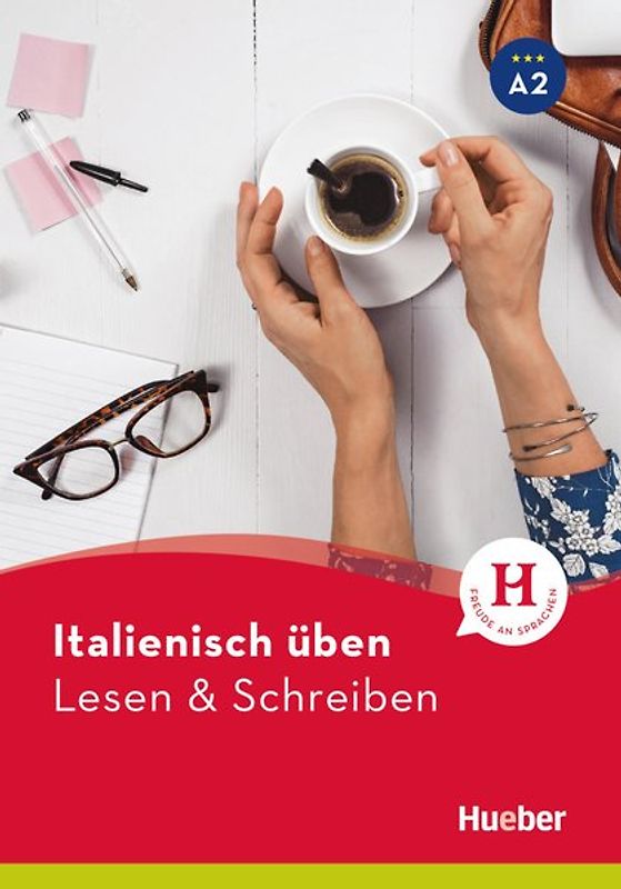 Italienisch üben – Lesen & Schreiben A2
