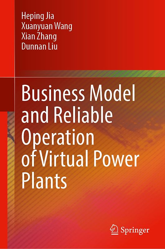 Business Models and Reliable Operation of Virtual Power Plants