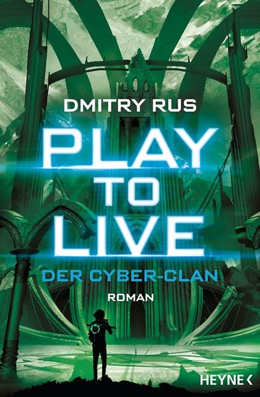 Play to Live - Der Cyber-Clan