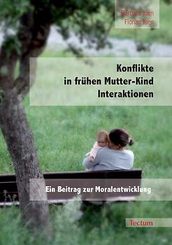 Konflikte in frühen Mutter-Kind Interaktionen