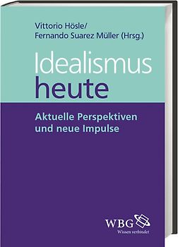 Idealismus heute