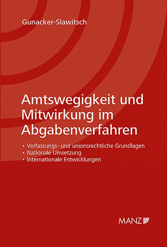 Amtswegigkeit und Mitwirkung im Abgabenverfahren