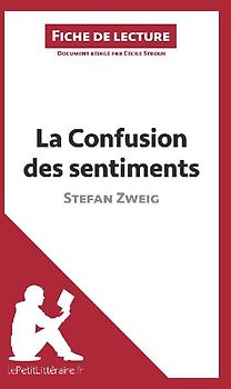 La Confusion des sentiments de Stefan Zweig (Fiche de lecture)