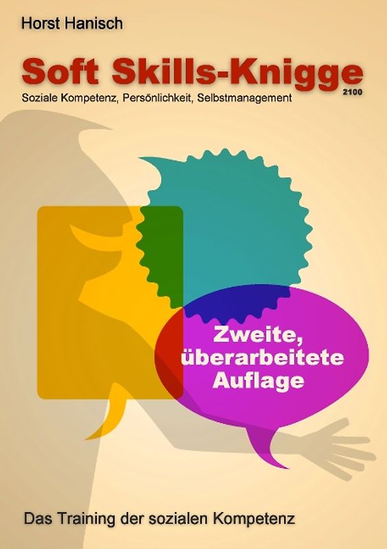 Soft Skills-Knigge 2100. Soziale Kompetenz, Persönlichkeit, Selbstmanagement