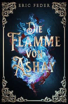 Die Flamme von Ashay