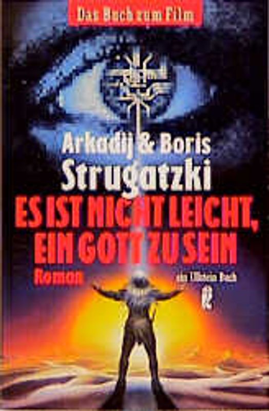 Es ist nicht leicht, ein Gott zu sein. Phantastischer Roman