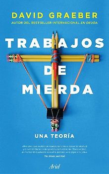 Trabajos de mierda : una teoría