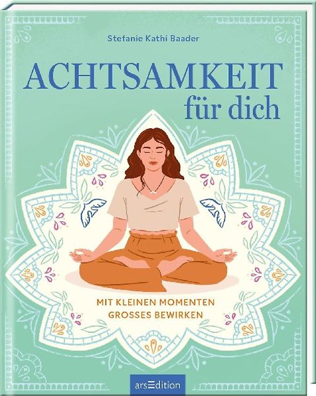 Achtsamkeit für dich