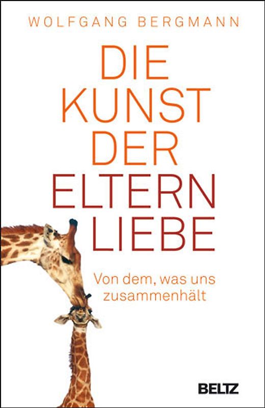 Die Kunst der Elternliebe