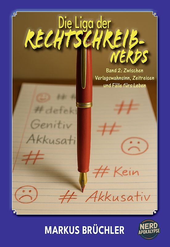 Die Liga der Rechtschreib-Nerds Band 2
