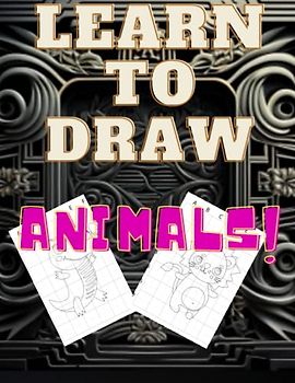 Learn to draw animals for kids: learn to draw and color animals for children with this fun book