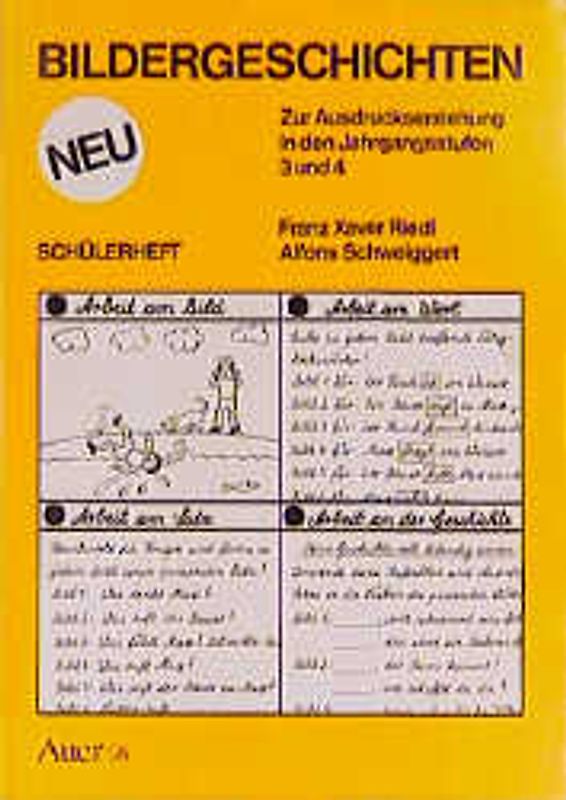 Bildergeschichten. Zur Ausdruckserziehung in den Jahrgangsstufen 3 und 4. Schülerheft