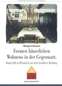 Formen bäuerlichen Wohnens in der Gegenwart