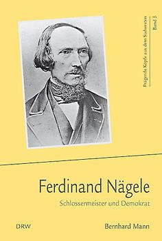 Prägende Köpfe aus dem Südwesten / Ferdinand Nägele
