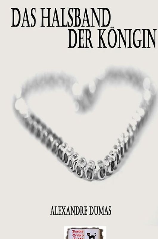 Denkwürdigkeiten eines Arztes / Das Halsband der Königin (Illustriert)