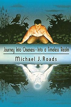 Journey Into Oneness - Into a Timeless Realm