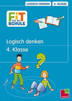 Lerntraining. Logisch denken, 4. Klasse