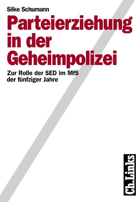 Parteierziehung in der Geheimpolizei