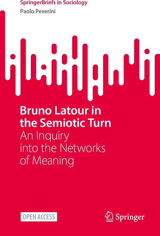 Bruno Latour in the Semiotic Turn