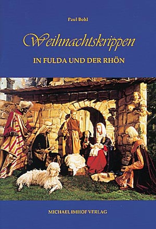 Weihnachtskrippen in Fulda und Umgebung