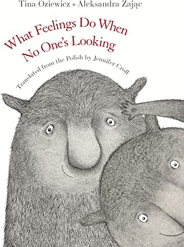 What Feelings Do When No One's Looking