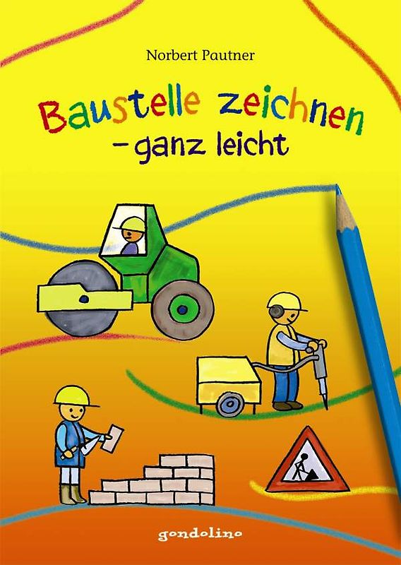 Baustelle zeichnen – ganz leicht