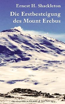 Die Erstbesteigung des Mount Erebus